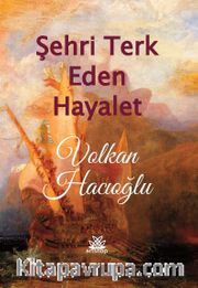 Şehri Terk Eden Hayalet