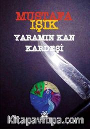 Yaramın Kan Kardeşi 
