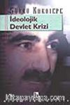 İdeolojik Devlet Krizi