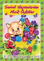 Sevimli Hayvanlardan Minik Öyküler