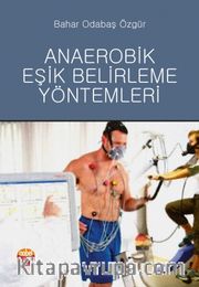 Anaerobik Eşik Belirleme Yöntemleri