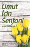 Umut İçin Senfoni