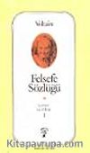 Felsefe Sözlüğü 1