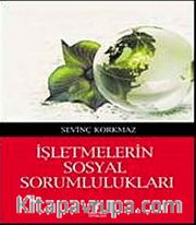 İşletmelerin Sosyal Sorumlulukları