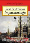Kent Devletinden İmparatorluğa