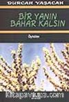 Bir Yanın Bahar Kalsın