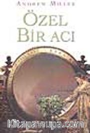 Özel Bir Acı