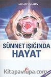 Sünnet Işığında Hayat