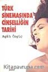 Türk Sinemasında Cinselliğin Tarihi