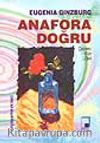 Anafora Doğru I