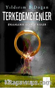 Terkedemeyenler <br /> Evliliklerde Üçüncü Kişiler