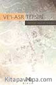 Ve'l-Asr Tefsiri