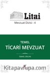 Temel Ticari Mevzuat / Litai Mevzuat Dizisi 4