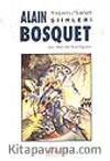 Alain Bosquet Yaşamı, Sanatı, Şiirleri