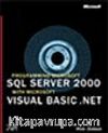 Programming Microsoft® SQL Server (tm) 2000 with Microsoft Visual&Basic® .NET