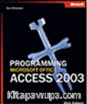 Programming Microsoft® Office Access 2003