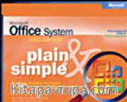 Microsoft® Office System Plain <br /> Simple - 2003 Edition