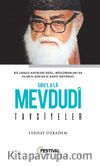 Ebu’l A’la Mevdudi / Tavsiyeler