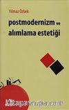 Postmodernizm ve Alımlama Estetiği