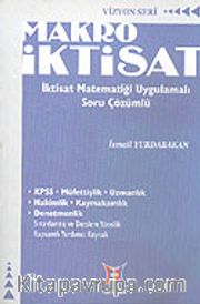 Makro İktisat <br /> İktisat Matematiği Uygulamalı Soru Çözümlü