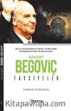Aliya İzzetbegoviç / Tavsiyeler