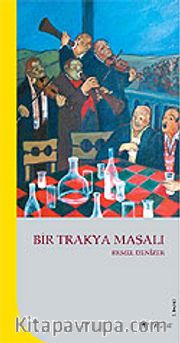 Bir Trakya Masalı