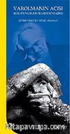 Varolmanın Acısı, Schopenhauer Felsefesine Giriş