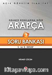 Gramer Konularına Göre Arapça Soru Bankası 1. ve 2. Sınıf