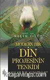 Modern Bir Din Projesinin Tenkidi & Allah ile Aldatmak