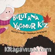 Bulut Ana Yağmur Kız