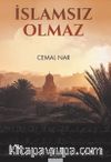 İslamsız Olmaz