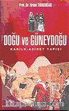 Doğu ve Güneydoğu & Kabile-Aşiret Yapısı