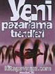 Yeni Pazarlama Trendleri