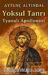 Yoksul Tanrı Tyanalı Apollonius