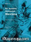 Bir Anadolu Hümanisti Mevlana