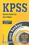KPSS Öğretmen Adayları İçin Eğitim Bilimleri Soru Bankası