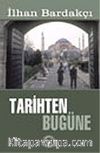 Tarihten Bugüne