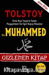 Hz. Muhammed & Ünlü Rus Yazarın İslam Peygamberi İle İlgili Kayıp Risalesi/Gizlenen Kitap