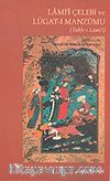 Lami'i Çelebi ve Lügat-ı Manzumu (Tuhfe-i Lami'i)