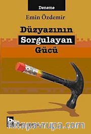 Düzyazının Sorgulayan Gücü