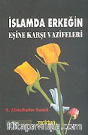 İslamda Erkeğin Eşine Karşı Vazifeleri