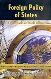 Foreign Policy Of States & A Handbook On Wold Affairs