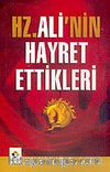 Hz. Ali'nin Hayret Ettikleri