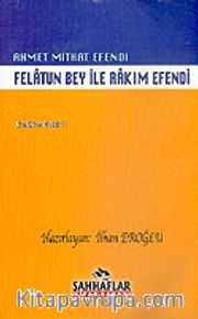 Felatun Bey İle Rakım Efendi