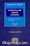 Kanunlar Serisi 8 / Karayolları Trafik Kanunu