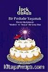 Bir Pırıltıdır Yaşamak