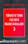 Türkiye'den Felsefe Manzaraları 3
