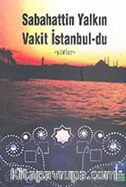 Vakit İstanbul-du