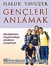 Gençleri Anlamak (Büyük Boy)