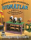 Hareketli Kağıt Oyuncaklar Otomatlar